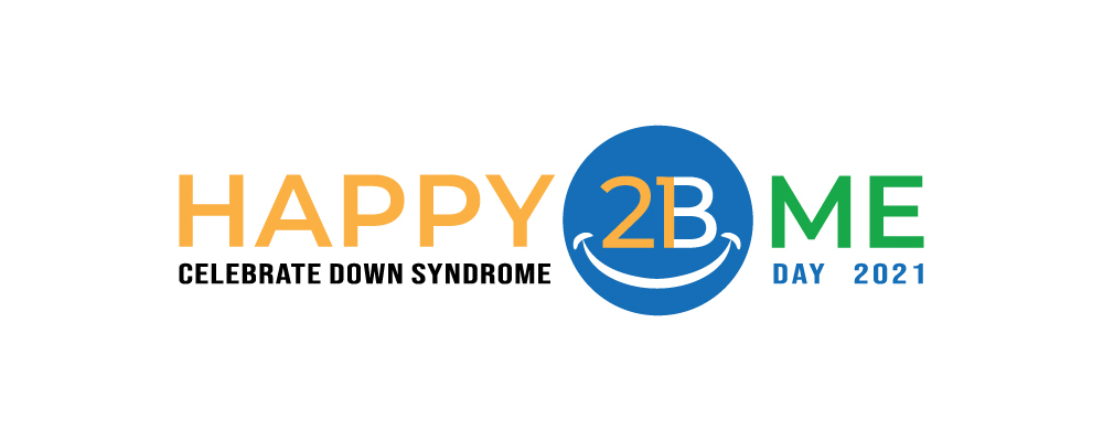 Graphic advertisment for the Happy 2B Me Campaign celebrating Down Syndrome, by DSAO.